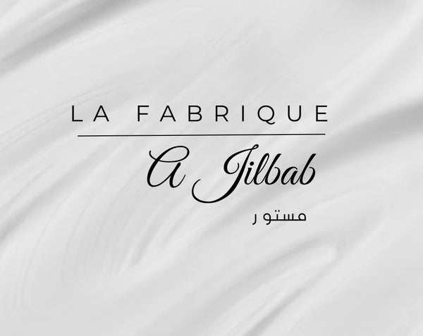 LA FABRIQUE A JILBAB